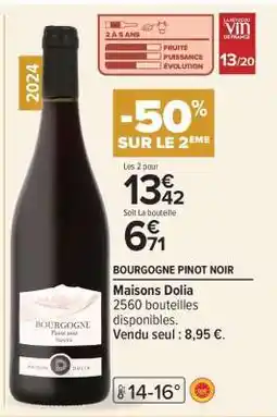 Carrefour BOURGOGNE PINOT NOIR offre