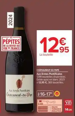 Carrefour Châteauneuf-du-Pape Aux Armes Pontificales offre