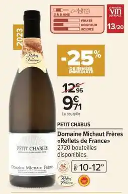 Carrefour PETIT CHABLIS offre