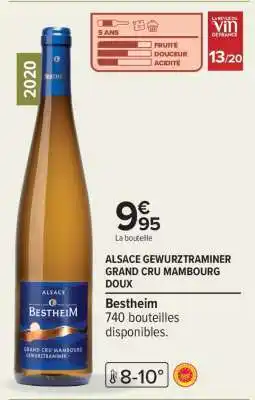 Carrefour ALSACE GEWURZTRAMINER GRAND CRU MAMBOURG DOUX offre