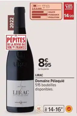 Carrefour LIRAC Domaine Pélaquié offre