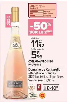Carrefour Domaine de Cantarelle Reflets de France offre