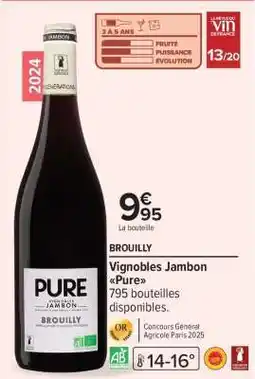 Carrefour Vignobles Jambon Pure offre