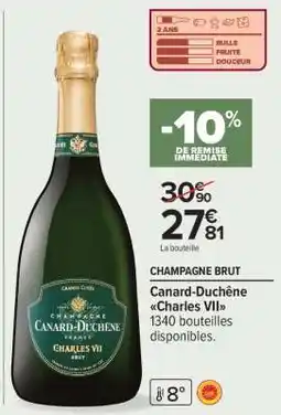 Carrefour Champagne Brut Canard-Duchêne Charles VII offre