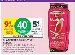 Intermarché Shampooing Color-Vive Elsève offre