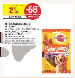 Intermarché SCHMACKOS MULTI MIX PEDIGREE offre