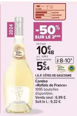 Carrefour Candeo Reflets de France offre