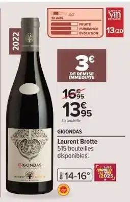 Carrefour Gigondas Laurent Brotte offre