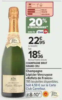 Carrefour CHAMPAGNE BRUT GRAND CRU offre