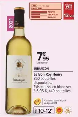 Carrefour Le Bon Roy Henry Jurançon offre