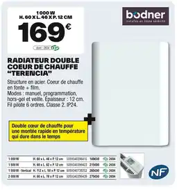 Brico Dépôt BODNER Radiateur double coeur de chauffe "terencia" offre
