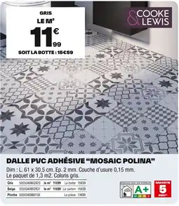 Brico Dépôt COOKE & LEWIS Dalle pvc adhésive "mosaic polina" offre