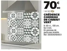 Brico Dépôt Crédence carreau de ciment vert offre