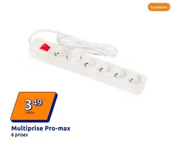 Action Multiprise Pro-max offre