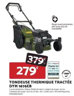 Bricomarché Tondeuse thermique tractée dym 1676eb offre