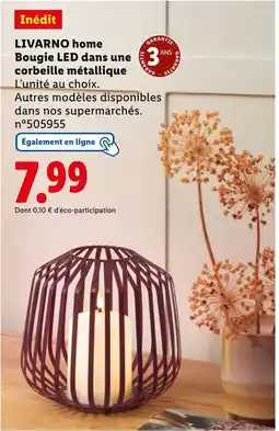 Lidl LIVARNO home Bougie LED dans une corbeille métallique offre