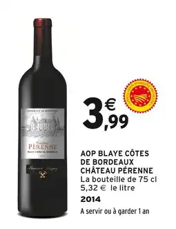 Intermarché CHÂTEAU PÉRENNE AOP Blaye Côtes de Bordeaux offre