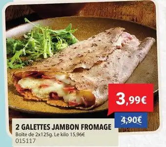 Gel 2000 2 galettes jambon fromage offre