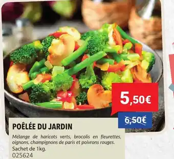 Gel 2000 Poêlée du jardin offre