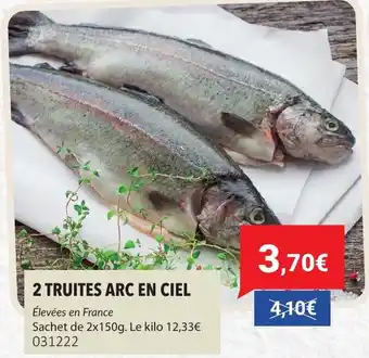 Gel 2000 2 truites arc en ciel offre