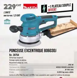 Master Pro MAKITA Ponceuse excentrique b06030j offre