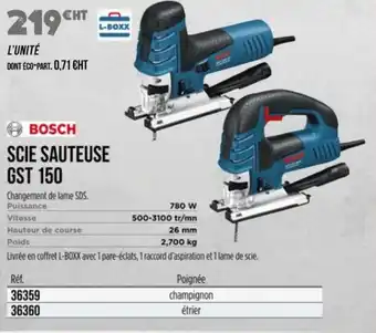 Master Pro BOSCH Scie sauteuse gst 150 offre