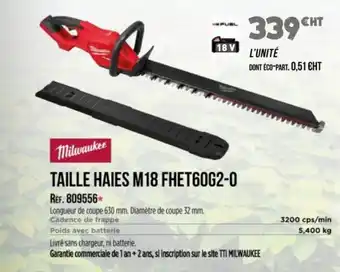 Master Pro MILWAUKEE Taille haies m18 fhet60g2-0 offre