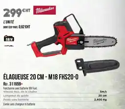 Master Pro MILWAUKEE Élagueuse 20 cm - m18 fhs20-0 offre