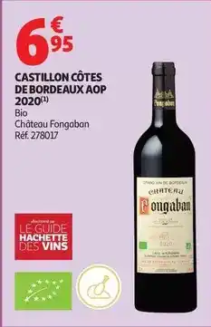 Auchan Supermarché Hachette - castillon côtes de bordeaux aop 2020 offre