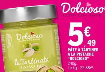E.Leclerc Pâte à tartiner à la pistache "dolcioso" offre