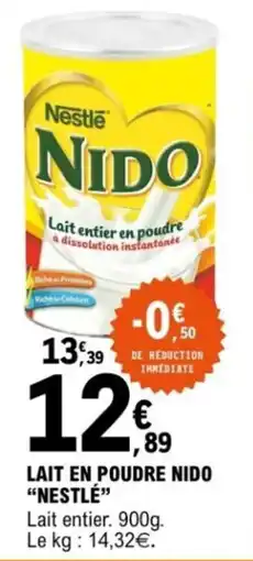 E.Leclerc Lait en poudre nido "nestlé" offre