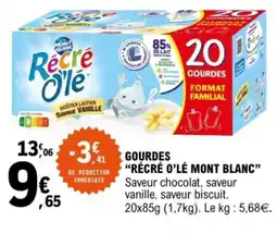 E.Leclerc Gourdes "récré o’lé mont blanc" offre