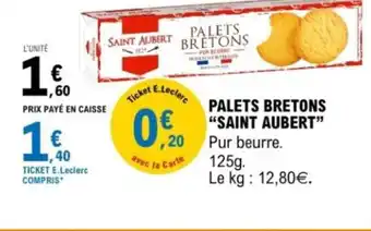 E.Leclerc Palets bretons “saint aubert” offre
