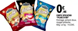 E.Leclerc Chips spicatho “pluie d'or” offre
