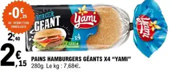 E.Leclerc Pains hamburgers géants x4 “yami” offre