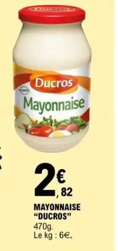 E.Leclerc Mayonnaise "ducros" offre