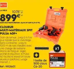 Tout faire matériaux Cloueur multi-matériaux spit pulsa 40p+ offre