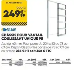 Tout faire matériaux Châssis pour vantail coulissant unique 95 offre