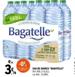 E.Leclerc Eau de source "bagatelle" offre