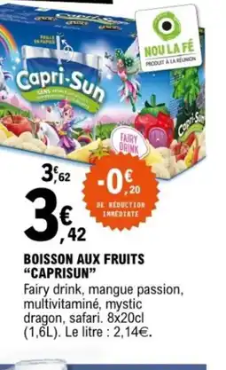 E.Leclerc Boisson aux fruits "caprisun" offre
