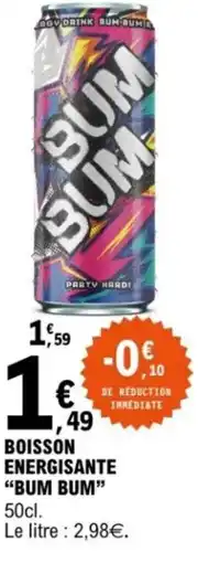 E.Leclerc Boisson energisante "bum bum" offre