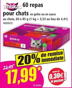 Norma Whiskas 60 repas pour chats offre