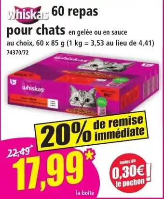 Norma Whiskas 60 repas pour chats offre