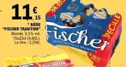 E.Leclerc Bière fischer tradition 5x offre