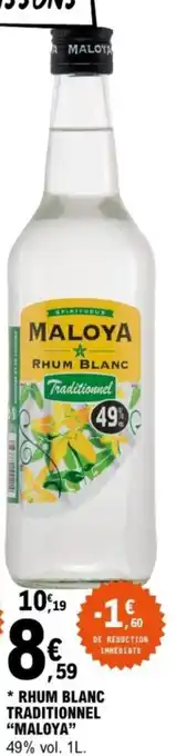 E.Leclerc Rhum blanc traditionnel maloya offre