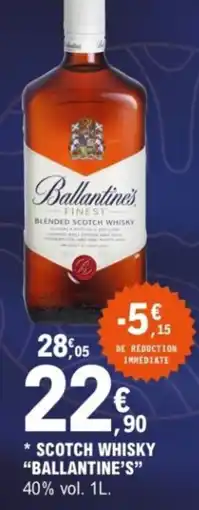 E.Leclerc Scotch whisky ballantine's offre