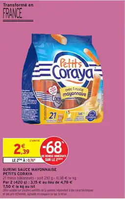 Intermarché PETITS CORAYA Surimi sauce mayonnaise offre