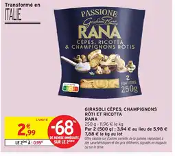 Intermarché RANA Girasoli cèpes, champignons rôti et ricotta offre