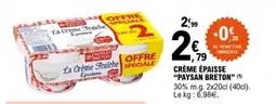 E.Leclerc Crème épaisse paysan breton offre