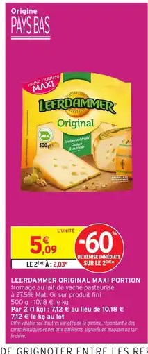Intermarché LEERDAMMER Original maxi portion offre